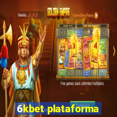 6kbet plataforma